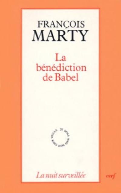 La Bénédiction de Babel : vérité et communication