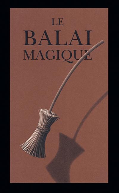 Le Balai magique