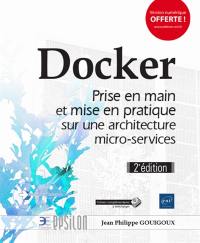 Docker : prise en main et mise en pratique sur une architecture micro-services