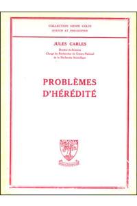 Problèmes d'hérédité