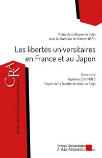 Les libertés universitaires en France et au Japon : actes du colloque de Seijo