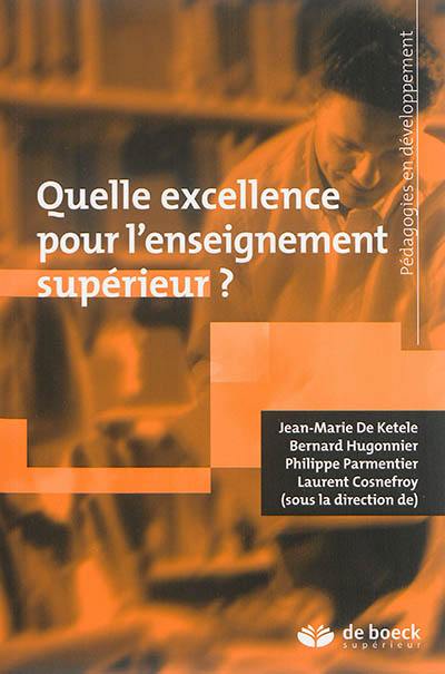 Quelle excellence pour l'enseignement supérieur ?