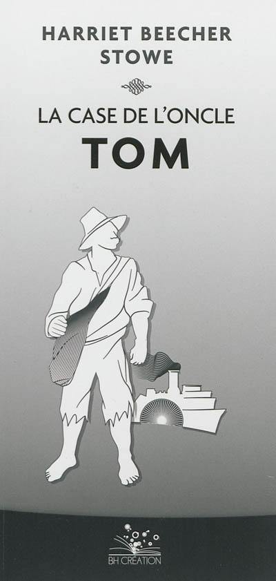 La case de l'oncle Tom