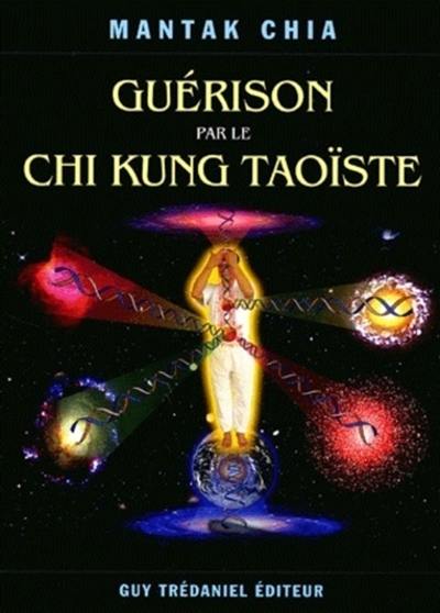 Guérison par le chi kung taoïste