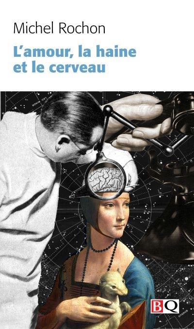 L'amour, haine et le cerveau