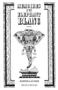 Mémoires d'un éléphant blanc