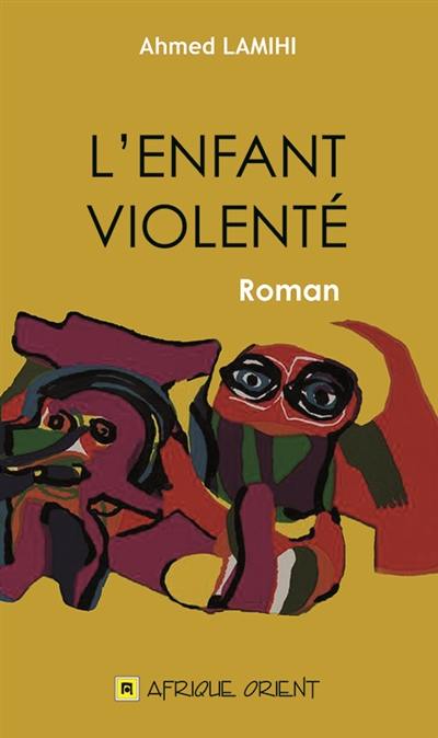 L'enfant violenté