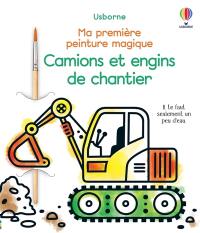 Camions et engins de chantier : Ma première peinture magique