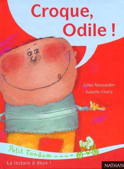 Croque, Odile !