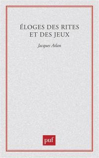 Eloges des rites et des jeux