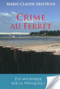 Crime au Ferret