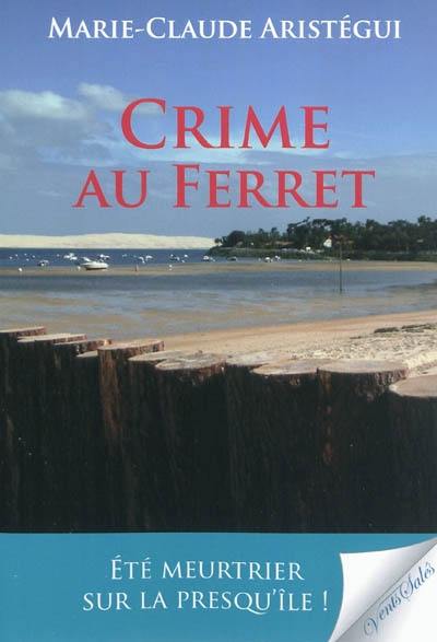 Crime au Ferret