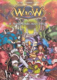 Waow. Vol. 11. Autremonde, nous voici !