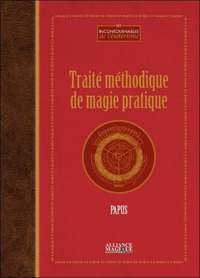 Traité méthodique de magie pratique