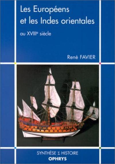 Les Européens et les Indes orientales au XVIIIe siècle