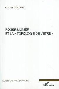 Rogier Munier et la topologie de l'être