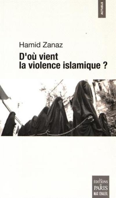 D'où vient la violence islamique ?