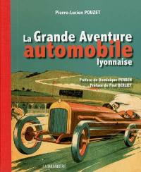 La grande aventure automobile lyonnaise