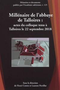 Millénaire de l'abbaye de Talloires : actes du colloque tenu à Talloires le 22 septembre 2018