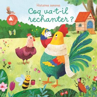 Coq va-t-il rechanter ?