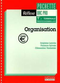 Organisation : pochette bac pro, 1re et terminale professionnelles