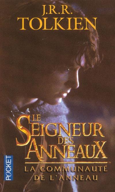 Le seigneur des anneaux. Vol. 1. La communauté de l'anneau Le seigneur des anneaux. Vol. 1. La communauté de l'anneau