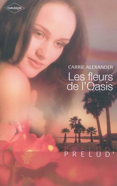 Les fleurs de l'Oasis