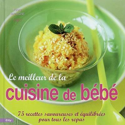 Le meilleur de la cuisine de bébé