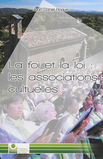 La foi et la loi : les associations cultuelles