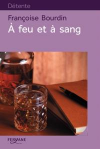 A feu et à sang