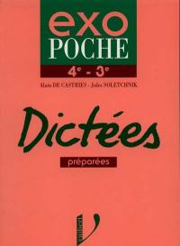 Dictées préparées 4e, 3e