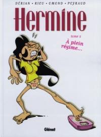 Hermine. Vol. 2. A plein régime