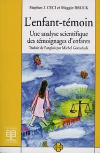 L'enfant témoin : une analyse scientifique des témoignages d'enfants