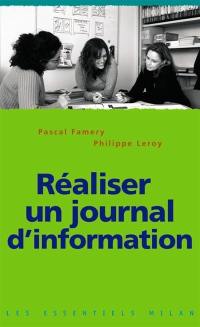 Réaliser un journal d'information