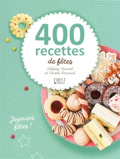 400 recettes de fêtes