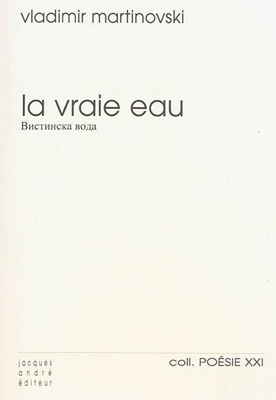 La vraie eau