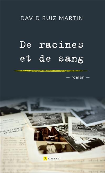 De racines et de sang