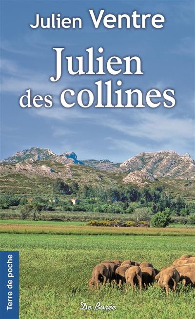 Julien des collines : une enfance provençale