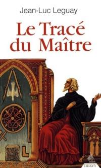 Le tracé du maître