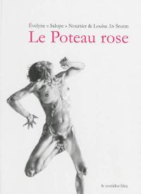 Le poteau rose