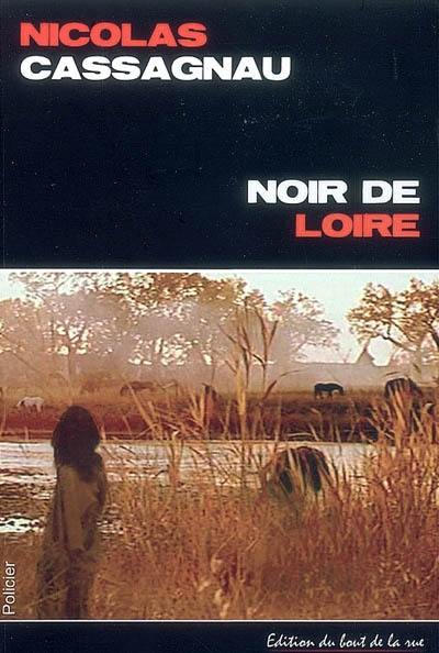 Noir de Loire : policier