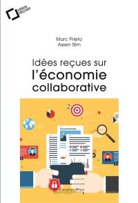 Idées reçues sur l'économie collaborative