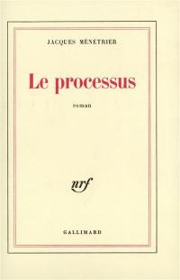 Le Processus