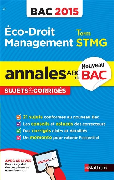 Economie-droit, management des organisations, terminale STMG : bac 2015