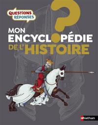 Mon encyclopédie de l'histoire