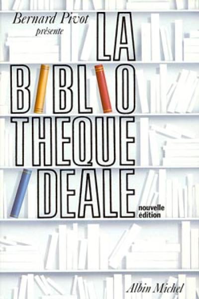 La Bibliothèque idéale