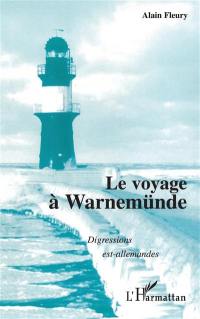 Le voyage à Warnemünde : digressions est-allemandes