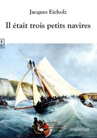 Il était trois petits navires