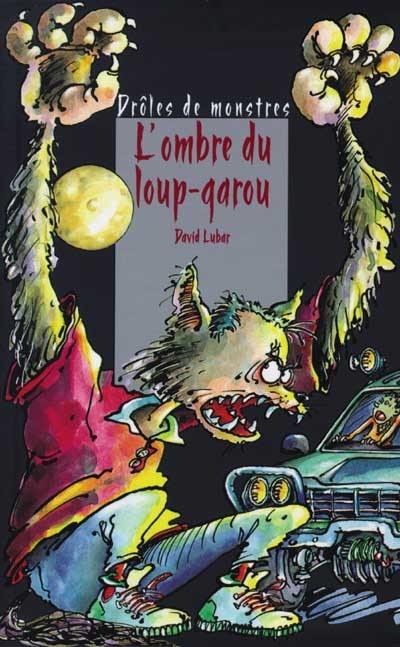 L'ombre du loup-garou