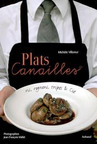 Plats canailles : ris, rognons, tripes & Cie